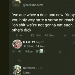 @sockknockers
 when you
 have a date on friday
"oh shit we're not gonna eat each
 other's dick
 9:35 AM 23 Sep 13
 17 Retweets 14 Likes
 Retweets
 Likes