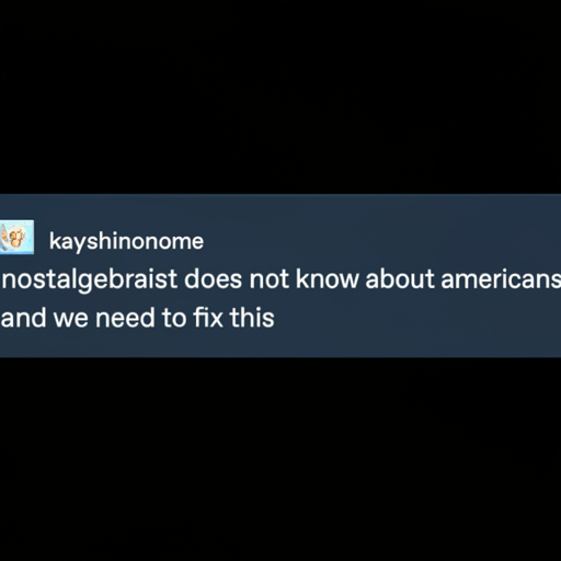 [Description] a screenshot of a text conversation on Twitter, where someone has written ` [Text] kayshinonome [newline]  nostalgebraist does not know about americans [newline]  and we need to fix this
