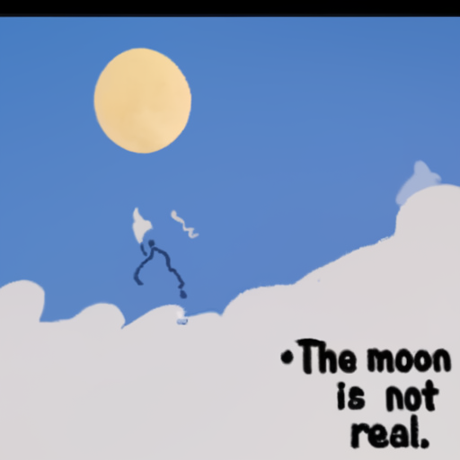 [Description] a cow jumping over the moon [Text] The moon [newline]  is not [newline]  real.