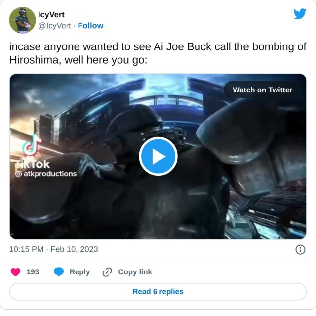 incase anyone wanted to see Ai Joe Buck call the bombing of Hiroshima, well here you go: pic.twitter.com/NhspuGRx75

— IcyVert (@IcyVert) February 10, 2023