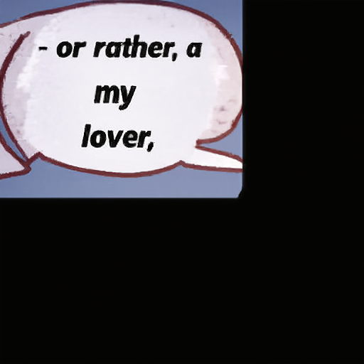  or rather, a
 my
 lover,