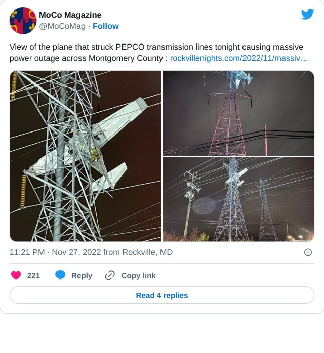 View of the plane that struck PEPCO transmission lines tonight causing massive power outage across Montgomery County : https://t.co/QaMLjeE6IG pic.twitter.com/1h0VCg6a1x

— MoCo Magazine (@MoCoMag) November 27, 2022